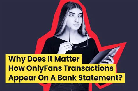 how does onlyfans show up on bank account|How Does OnlyFans Show Up on Bank Statement: A。